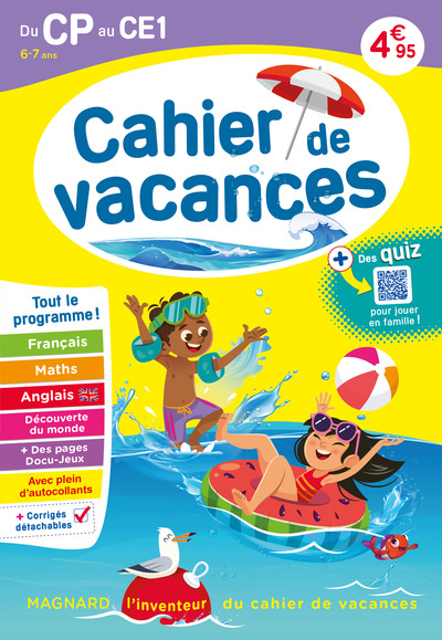 CAHIER DE VACANCES 2023, DU CP VERS LE CE1 6-7 ANS - MAGNARD, L INVENTEUR DU CAHIER DE VACANCES