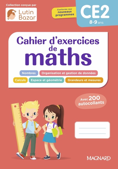 CAHIER D´EXERCICES MATHS CE2 - UNE COLLECTION CONCUE PAR LUTIN BAZAR