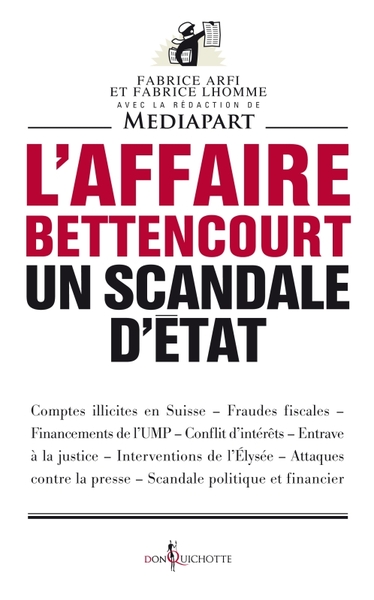 AFFAIRE BETTENCOURT - SCANDALE D ETAT
