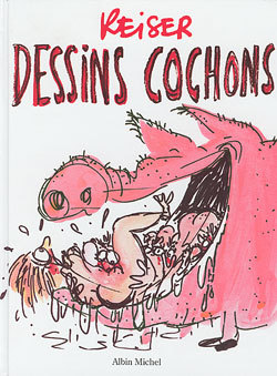 REISER - DESSINS COCHONS