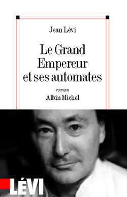 GRAND EMPEREUR ET SES AUTOMATES