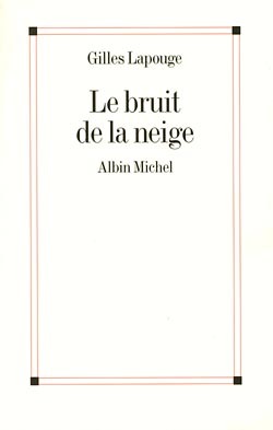 BRUIT DE LA NEIGE