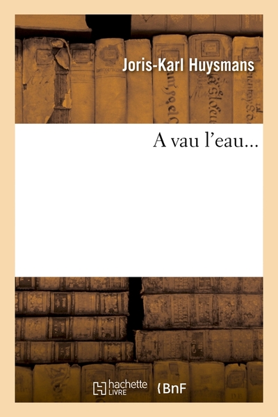 A VAU L´ EAU
