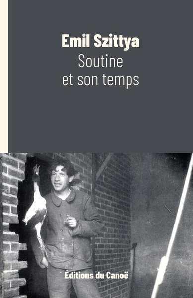 SOUTINE ET SON TEMPS