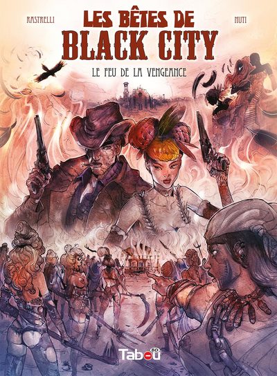BETES DE BLACK CITY TOME 3 (LES)