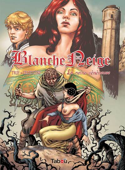 BLANCHE - NEIGE T1 : REINE VENENEUSE