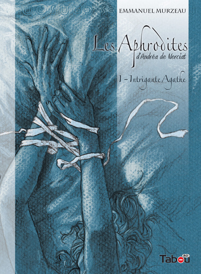 APHRODITES T1 :  INTRIGUANTE AGATHE