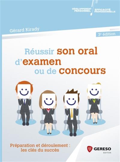 REUSSIR SON ORAL D EXAMEN OU DE CONCOURS