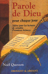 PAROLE DE DIEU POUR CHAQUE JOUR : LES PREMIERES LECTURES DE LA SEMAINE