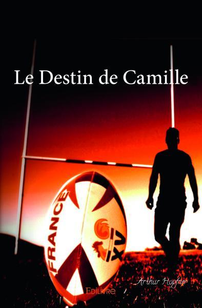 DESTIN DE CAMILLE