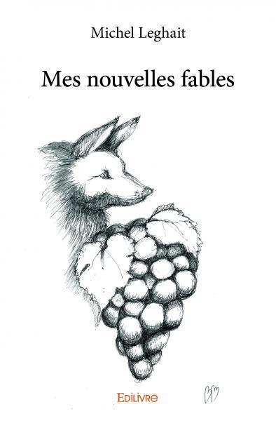 MES NOUVELLES FABLES