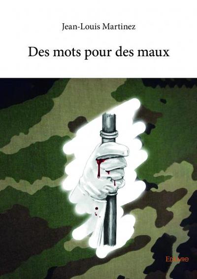 DES MOTS POUR DES MAUX