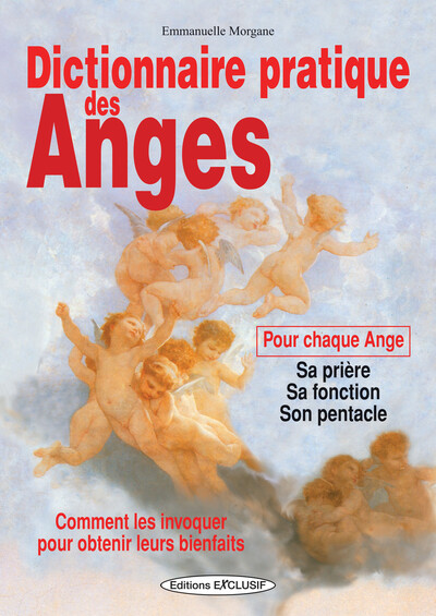 DICTIONNAIRE PRATIQUE DES ANGES