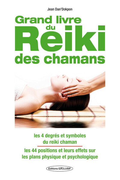 GRAND LIVRE DU REIKI CHAMANIQUE
