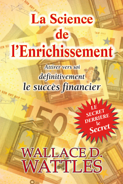 SCIENCE DE L'ENRICHISSEMENT (LA)