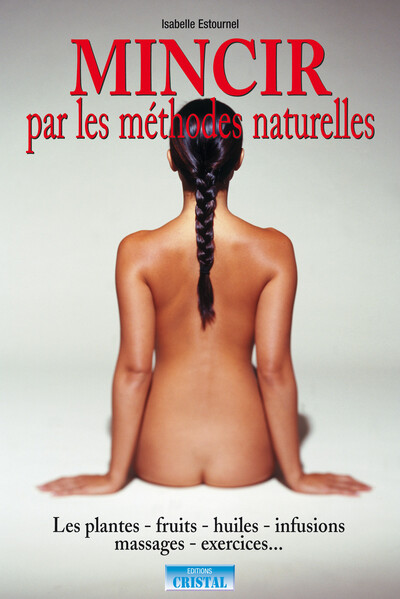 MINCIR PAR LES REMEDES NATURELS