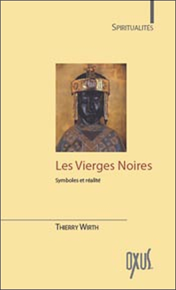 VIERGES NOIRES - SYMBOLES ET REALITE