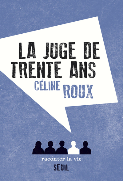 JUGE DE TRENTE ANS (LA) - SEUIL