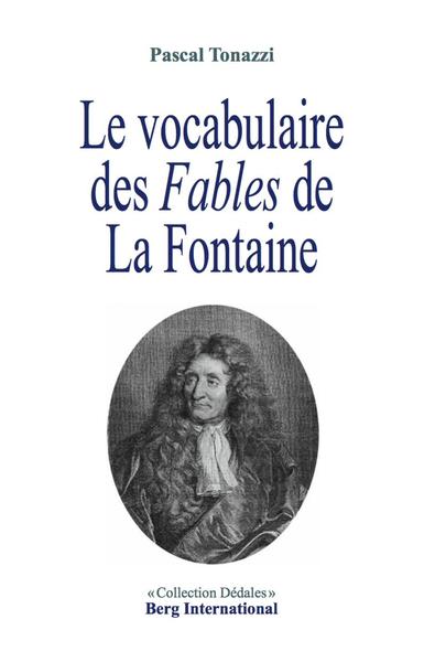 VOCABULAIRE DES FABLES DE LA FONTAINE