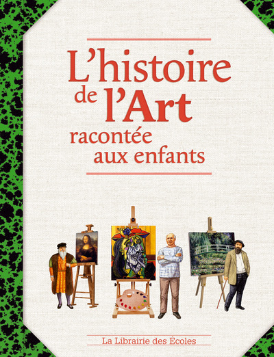 HISTOIRE DE L ´ ART RACONTEE AUX ENFANTS (L)