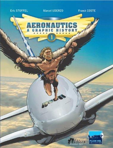 AERONAUTICS A GRAPHIC HISTORY T1