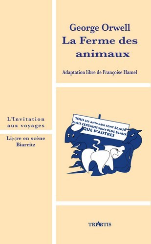 FERME DES ANIMAUX - ADAPTATION LIBRE DE FRANCOISE HAMEL