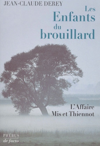 ENFANTS DU BROUILLARD