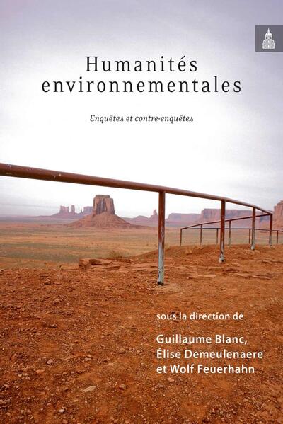 HUMANITES ENVIRONNEMENTALES - ENQUETES ET CONTRE-ENQUETES