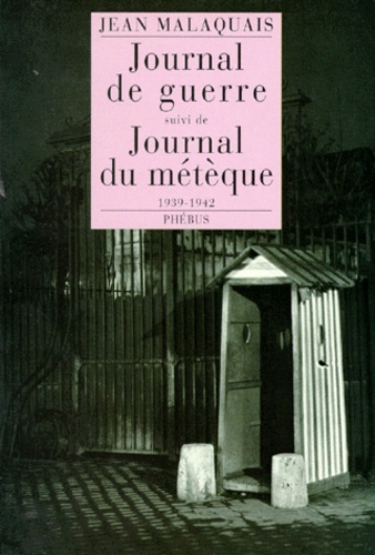JOURNAL DE GUERRE JOURNAL DU METEQUE