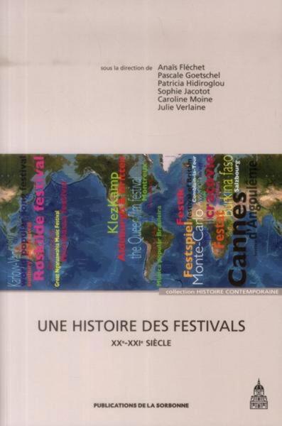 POUR UNE HISTOIRE DES FESTIVALS