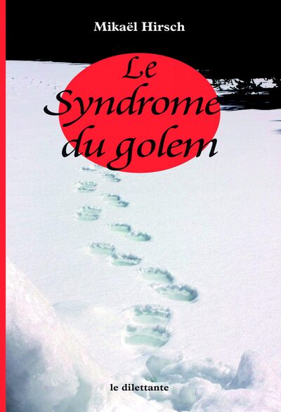 SYNDROME DU GOLEM