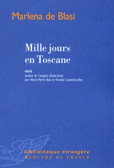 MILLE JOURS EN TOSCANE