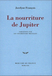 NOURRITURE DE JUPITER(VARIATIONS SUR LES NOURRITURES MENTALE