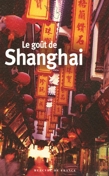 GOUT DE SHANGHAI