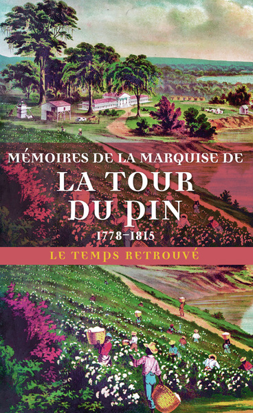 MEMOIRES / CORRESPONDANCE (1815-1846) [EXTRAITS INEDITS] - LA TOUR DU PIN