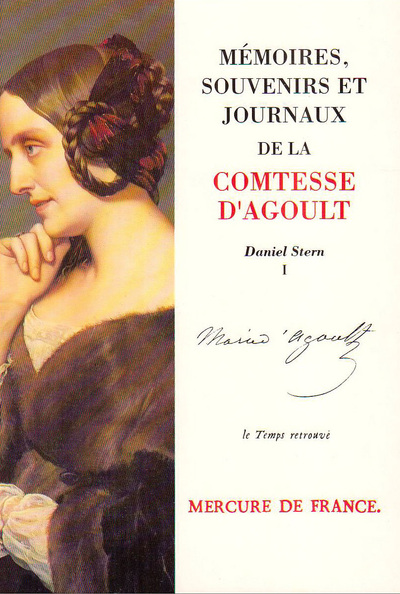 MEMOIRES, SOUVENIRS ET JOURNAUX DE LA COMTESSE D'AGOULT T1