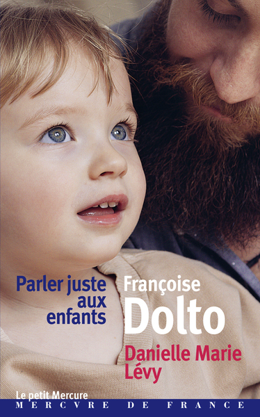 PARLER JUSTE AUX ENFANTS