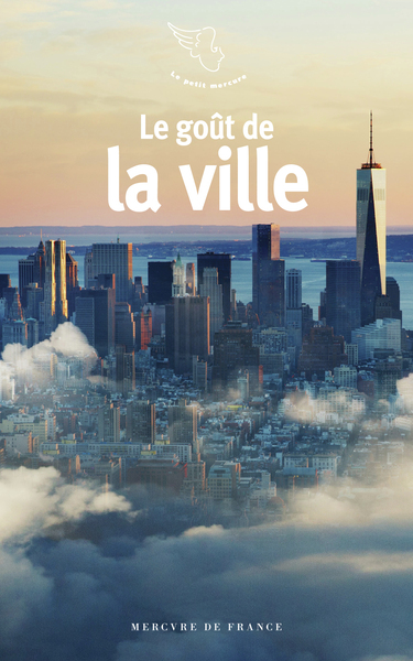 LE GOUT DE LA VILLE