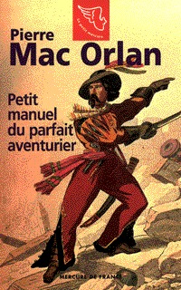 PETIT MANUEL DU PARFAIT AVENTURIER