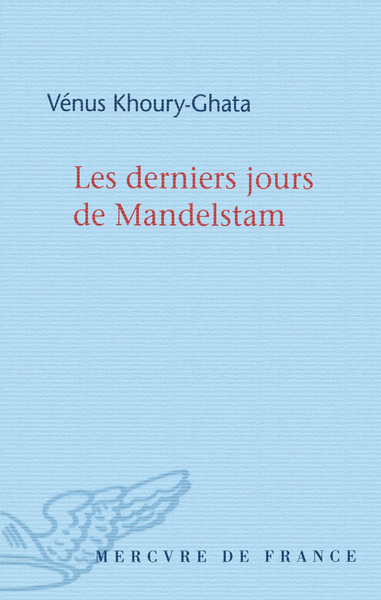 DERNIERS JOURS DE MANDELSTAM