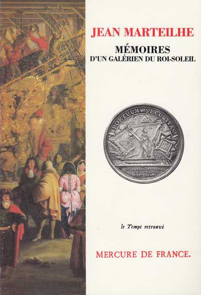 MEMOIRES D'UN GALERIEN DU ROI-SOLEIL