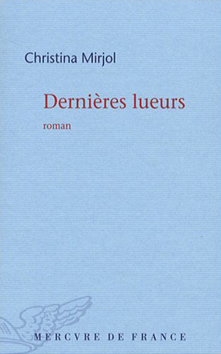 DERNIERES LUEURS