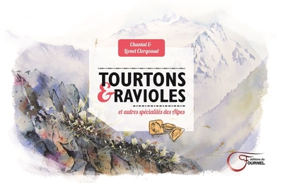 TOURTONS ET RAVIOLES, RECETTES