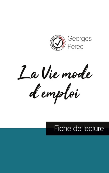 VIE MODE D´EMPLOI DE GEORGES PEREC (FICHE DE LECTURE ET ANALYSE COMPLETE