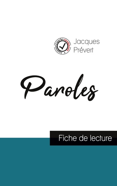 PAROLES DE JACQUES PREVERT (FICHE DE LECTURE ET ANALYSE COMPLETE DE L´OEUVR