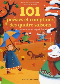 101 POESIE ET COMPTINES DES 4 SAISONS