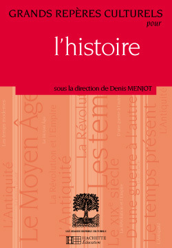GRANDS REPERES CULTURELS POUR L´HISTOIRE