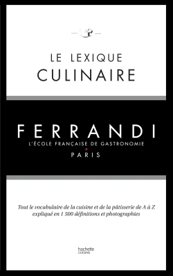 LEXIQUE CULINAIRE DE FERRANDI