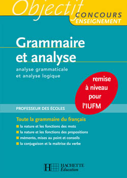 GRAMMAIRE ET ANALYSE - ANALYSE GRAMMATICALE ET LOGIQUE