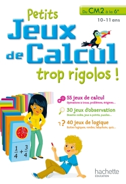 PETITS JEUX DE CALCUL DU CM2 AU 6E